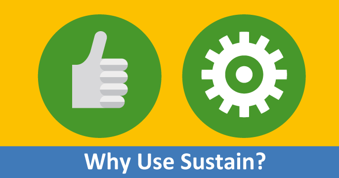 Why Use Sustain?